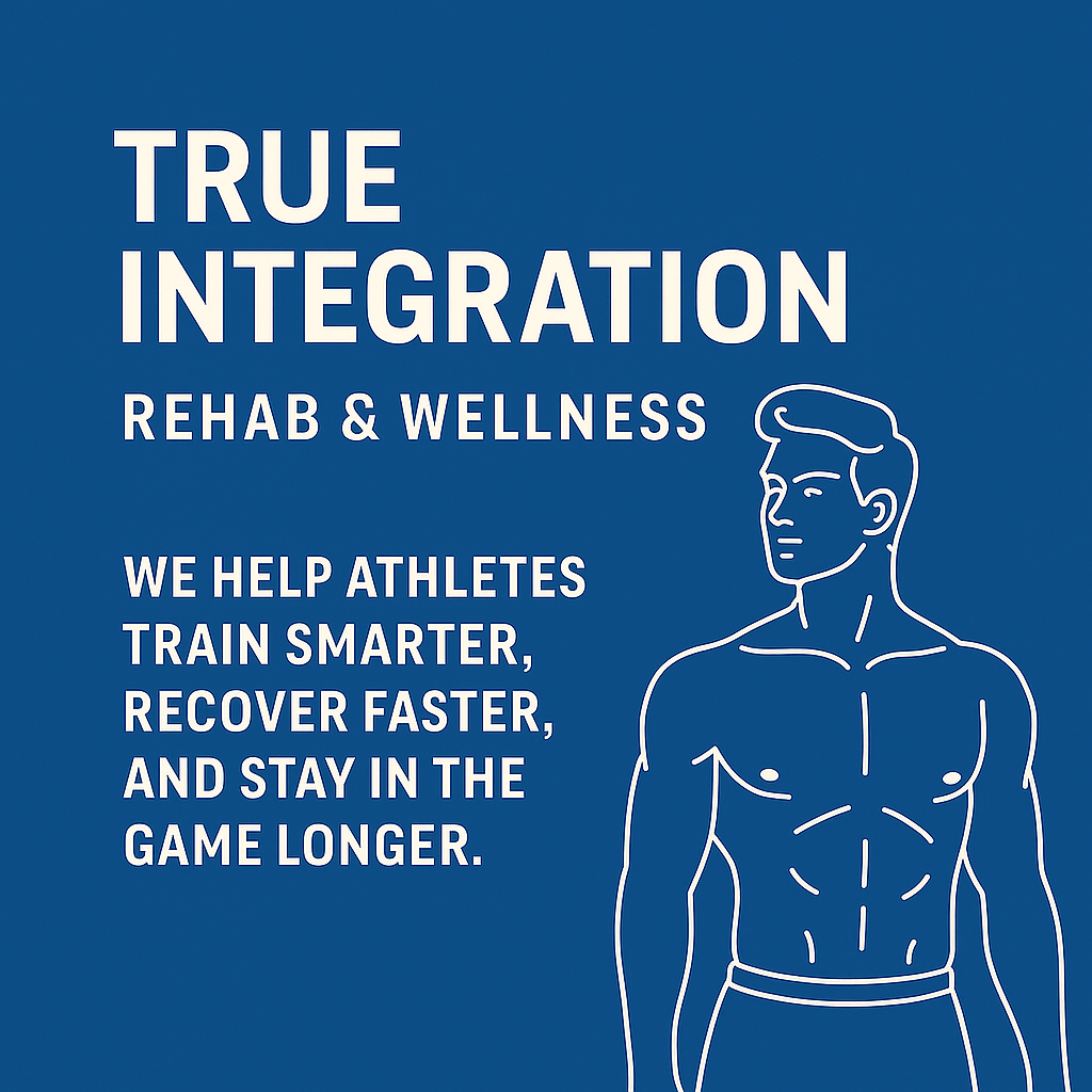 True Integration Rehab & wellness soft tissue therapy athletes
